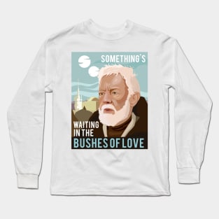 Bushes of Love Long Sleeve T-Shirt